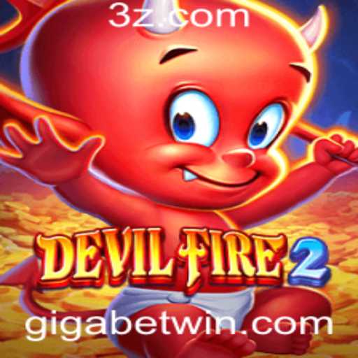 DevilFire2: Um Mergulho no Novo Sensação Gamer com Giga Bet