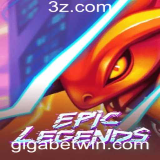 EpicLegends: A Revolução dos Jogos com Apostas Giga Bet
