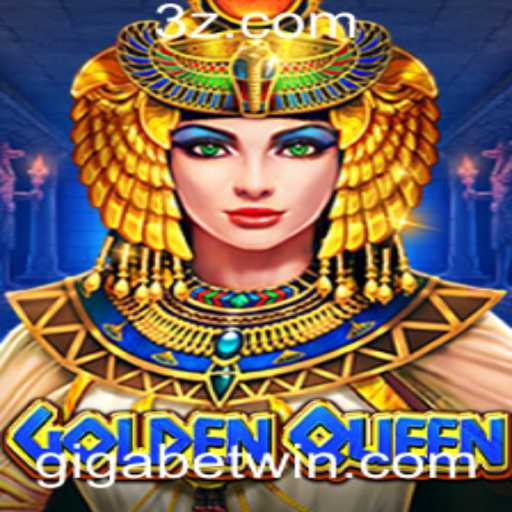 Explorando o Fascinante Jogo GoldenQueen e o Conceito de Giga Bet