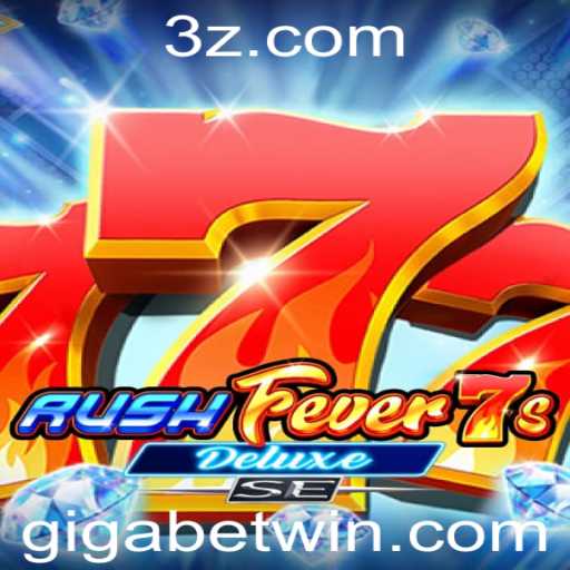 Descubra RushFever7sDeluxeSE: Uma nova era de emoção nas apostas